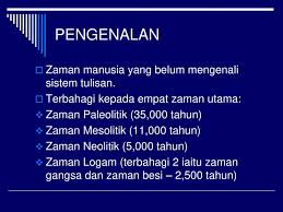 Kami menerima pembelian emas/logam mulia yang akan anda jual. Sejarah Awal Malaysia Zaman Prasejarah Ppt Download