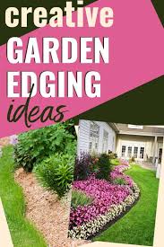 This is one of the most versatile landscape ideas herein. Creative Garden Edging Ideas And Tips
