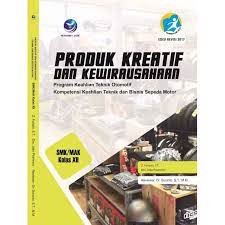 Buku produk kreatif dan kewirausahaan untuk smk mak kelas xii ini disusun untuk menunjang kegiatan belajar peserta didik sesuai dengan kurikulum 2013 revisi ki kd 2018 buku ini mengandung materi pengetahuan yang lengkap disertai praktik praktik yang umum terjadi di masyarakat. Produk Kreatif Dan Kewirausahaan Program Teknik Otomotif Bisnis Sepeda Motor Smk Mak Kelas Xii Shopee Indonesia