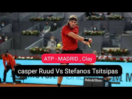 He is the first norwegian ever to win an atp title and to make it into the semifinals of an atp. Casper Ruud Vs Stefanos Tsitsipas Atp Madrid Clay Live Prediction Score Match 2021 Youtube
