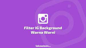 Check spelling or type a new query. Filter Ig Background Warna Warni Ini Nama Filternya