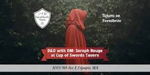 D&D with DM Seraph Rouge