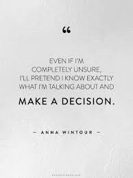 The quotes generated by this program are not a contract, binder, or agreement to extend life insurance coverage and are based on the listed factors and the applicable underwriting criteria for the rate shown. 35 Life Changing Quotes From Fashion S Greatest Luminaries Best Quotes Success Bestquotes