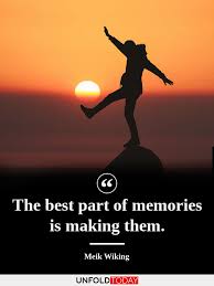 64 Unforgettable Quotes On Memories Of Love Friends Family