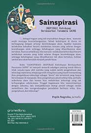 Check spelling or type a new query. Sainspirasi Inspirasi Kehidupan Berdasarkan Fenomena Sains Indonesian Edition Swadarma Doni 9786020276311 Amazon Com Books