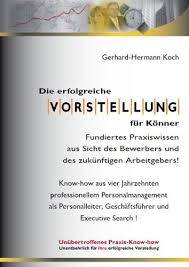Dafür hat ein prominenter fernsehkoch eine überraschungsbox zusammengestellt. Amazon Com Die Erfolgreiche Vorstellung Fur Konner German Edition Ebook Koch Gerhard Hermann Kindle Store