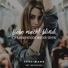 Liebe Macht Blind Ich Kann Endlich Wieder Sehen Fard Visual Statements Songtext Zitate Visual Statements Song Zitate
