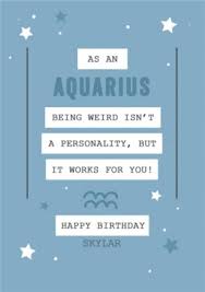 Puns, puns, puns across the board! Funny Weird Aquarius Zodiac Birthday Card Moonpig