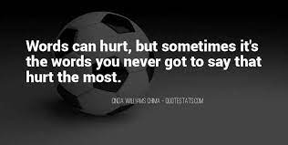 Top 38 Sometimes Words Can Hurt Quotes Famous Quotes Sayings About Sometimes Words Can Hurt