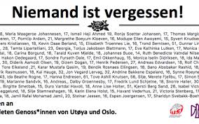 Kameramann martin otterbeck folgt mit seiner kamera den protagonisten ganz nah auf schritt und tritt und das geschehen ist immer dicht und mittendrin im geschehen. Sozialistische Jugend Die Falken Gedenken An Die Ermordeten Genoss Innen Von Utoya Und Oslo