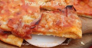 Maybe you would like to learn more about one of these? Pizza Senza Lievito Veloce Gustosa Facile