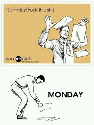 The adorable pug is all tired with the whole week's work. It S Friday Fuck This Shit Monday Internetzkidz De