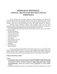 Bab ini menjelaskan penulisan proposal skripsi yang berisi tata cara penulisannya. Kebijakan Editorial Jurnal Akuntansi Dan Keuangan Indonesia