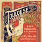 Toulouse Toodeloo ft. Zach Edwards + the Medicine