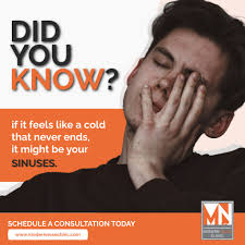 Chronic "Cold"? It Might Be Your Sinuses Many people suffer from symptoms  that feel like a never-ending cold—facial pressure, nasal congestion,  post-nasal drip, fatigue—but it's not always a virus. These could be