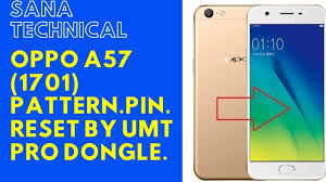 We provide you with the unlock code to permanently unlock your oppo a57. Oppo A57 1701 Pattren Unlock Password Remove Frp Unlock By Umt Pro Dongle Done For Gsm