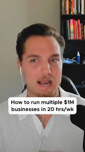 How to run multiple $1M businesses working 20 hrs/wk
