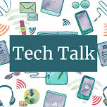 Tech Talk