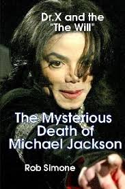 The Mysterious Death of Michael Jackson: Dr. X Speaks for the Firt Time!