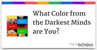 what color from the darkest minds are you