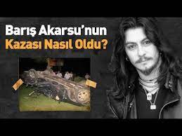 Barış akarsu 1979'da zonguldak'ta doğdu. Baris Akarsu Nun Kazasi Nasil Oldu Youtube