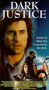 "Dark Justice" What Comes Around (TV Episode 1991)