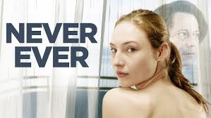Never Ever (À jamais) (2016)