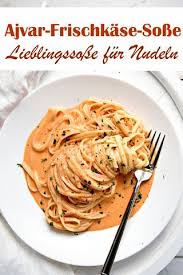 Ajvar Frischkase Sosse Lieblingssosse Zu Nudeln Leckere Gesunde Rezepte Rezepte Essen Rezepte