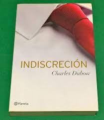 Indiscreción : Dubow, Charles, Díez Pérez, María José: Amazon.nl: Books
