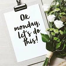 Monday S Are For Fresh Starts So Release All The Negativity Make This Week Count Holiday Quotes Happy Monday Quotes Monday Quotes
