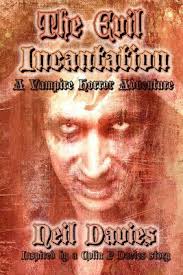 The Evil Incantation book by Neil Davies