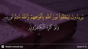 This is chapter 61 of the noble quran. As Saff Ayat 8 By Muslim Ummah