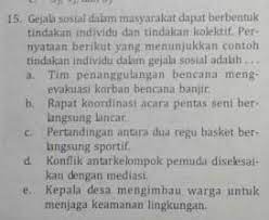 Gejala Sosial Dalam Masyarakat Dapat Berbentuk Tindakan Individu Dan Tindakan Kolektif Pernyataan Brainly Co Id