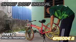 Check spelling or type a new query. Pbl Cara Spray Body Basikal Basikal Lajak Ep2 Part 1 Projectrestore Youtube
