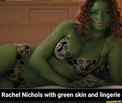 Rachel Nichols with green skin and lingerie - Rachel Nichols with green  skin and lingerie - iFunny