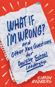 Wonder no more what life would have been like for luke if his neglectful old man had been around more often with the darth vader and son book. What If I M Wrong And Other Key Questions For Decisive School Leadership Ascd