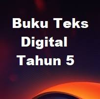 Buku teks digitaltingkatan 5 : Koleksi Buku Teks Digital Kssr Tahun 5 Lima Bumi Gemilang