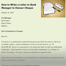 How To Write A Letter To Bank Manager To Honour Cheque Lettering Business Letter Uncommon Words