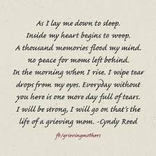 Hdfs403 This Is A Short Poem Which Can Be Given To Grieving Mothers To Help Them Cope And Find Comfort Through Th Grieving Quotes Grief Quotes Grieving Mother