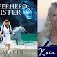 Authors in the Afternoon - Kaia Larsen: Superhero Sister