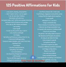 Stand in front of a mirror and look yourself in the eyes. 125 Positive Affirmations For Kids Uplifting Sayings Children Can Use Daily