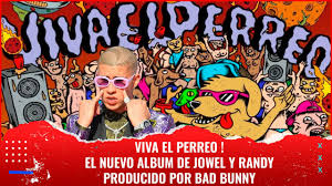 Jowell & randy are a puerto rican reggaeton duo composed of joel muñoz (born march 3, 1982) and randy ortiz (born july 16, 1983). Viva El Perreo El Nuevo Album De Jowell Y Randy Producido Por Bad Bunny Youtube