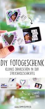 Kleines Dankeschon In Der Streichholzschachtel Als Fotogeschenk Fotogeschenke Diy Foto Geschenk Ideen Abschiedsgeschenk Kita