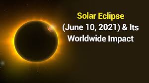 When the moon passes between the earth and the sun, the sun's outer edge remains visible at all times. Solar Eclipse June 10 2021 Global Impact Zodiac Wise Mantras