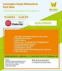 Maybe you would like to learn more about one of these? Lowongan Kerja Part Time Mahasiswa Sebagai Waiter Maker Di We Juice Kudus Lowongan Kerja Kudus Terbaru 2021