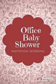 We did not find results for: Office Baby Shower Invitation Wording Allwording Com