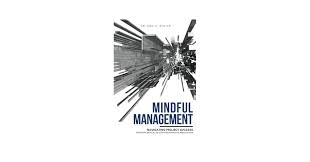 Mindful Management: Navigating Project Success through Mental Health and  Process Innovation