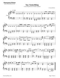 Download and print in pdf or midi free sheet music for say something by a great big world arranged by morgan_riley for piano (solo). Say Something Free Piano Sheet Music Piano Chords