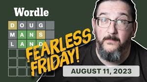 Doug plays today's Wordle 783 for 08/11/2023