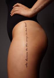 Quote tattoos also look good on legs but instead of getting bible verses as tattoos on legs you should try funny and interesting quotes like this. 7 Thigh Tattoos Quote Ideas Thigh Tattoo Quotes Tattoos Thigh Tattoo